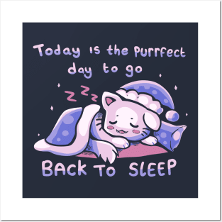 Purffect Day to Go Back to Sleep Posters and Art